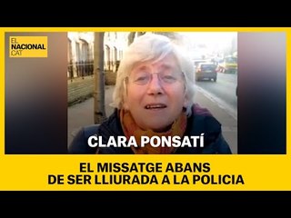 CLARA PONSATÍ dona un missatge de confiança abans de ser LLIURADA