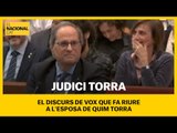 JUDICI TORRA | El discurs de VOX que fa riure a CAROLA MIRÓ, esposa de QUIM TORRA