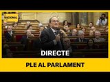  EN DIRECTE - Ple del Parlament