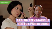 Pakai Make Up Bikin Percaya Diri?