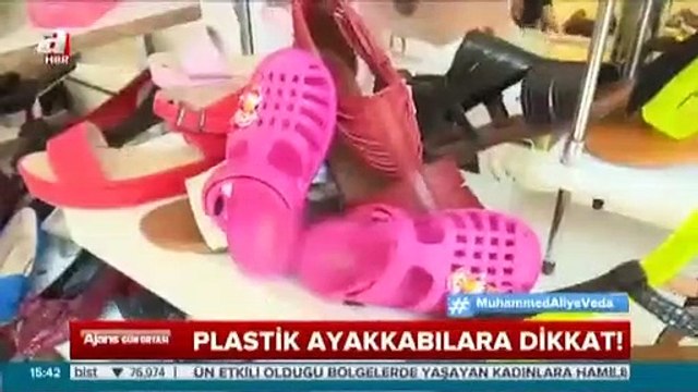 Dikkat! Plastik ayakkabılar tehlike saçıyor