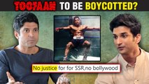 Farhan Akhtar's Toofan Faces Hatred | Sushant Singh Fans Demand Boycott Of The Film