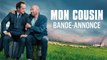MON COUSIN Bande Annonce VF (2020)