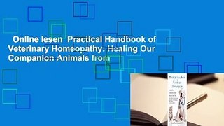 Online lesen  Practical Handbook of Veterinary Homeopathy: Healing Our Companion Animals from