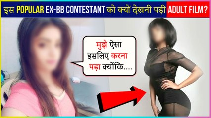This Popular Ex-Bigg Boss Contestant To Play Adult Star In Her Debut Film