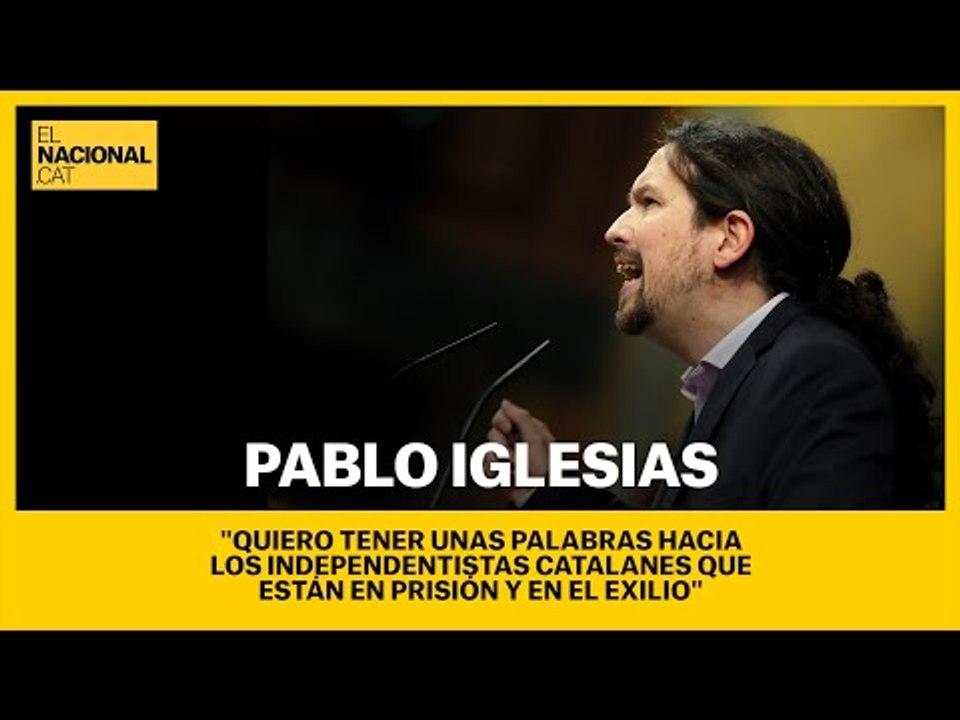INVESTIDURA SÁNCHEZ | Las palabras de IGLESIAS para los presos y exiliados independentistas
