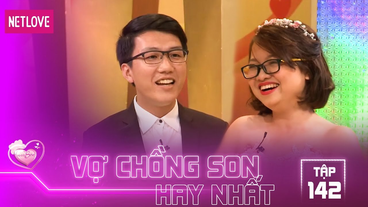 Vợ Chồng Son Hay Nhất - Tập 142:  Cô vợ "ngây thơ" không dám cho chồng "hôn" vì sợ.. dính bầu