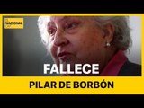 Fallece Pilar de Borbón, hermana del rey Juan Carlos, a los 83 años