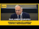 PARLAMENT EUROPEU | González Pons carrega contra l'independentisme al Parlament davant Puigdemont