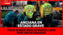 Anciana herida grave: un patinador la atropella y se da a la fuga