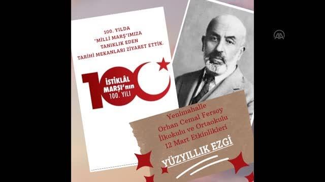 Öğrenci ve öğretmenler, İstiklal Marşı'nı yazıldığı ve kabul edildiği tarihi mekanlarda coşkuyla okudu