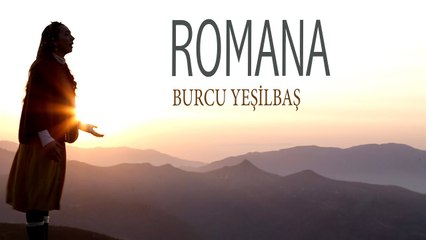 Burcu Yeşilbaş - Romana (Ρωμάνα) (Official Video)