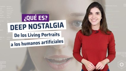 ¿Qué es Deep Nostalgia? De los Living Portraits a los humanos artificiales