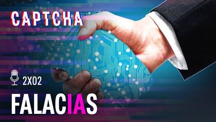 Yo engañé a una Inteligencia Artificial | Captcha 2x02