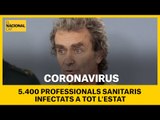 5.400 professionals sanitaris infectats a tot l'Estat pel coronavirus