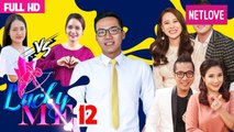 Lucky Me - Yêu Là Chọn | Mùa 2 - Tập 12: Để làm dâu có nên chọn con gái BẮC?
