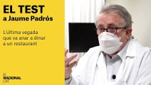 TEST a JAUME PADRÓS, president Col·legi de metges de Barcelona | Quines rutines t'ha portat la Covid-19?