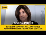 El govern espanyol aïllarà positius asimptomàtics per frenar nous contagis