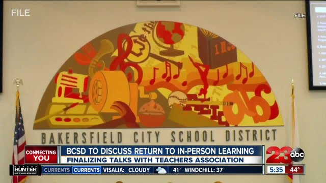 Bakersfield City School Districts finalizing talks with Bakersfield Elementary Teachers Association for return to in-person learning
