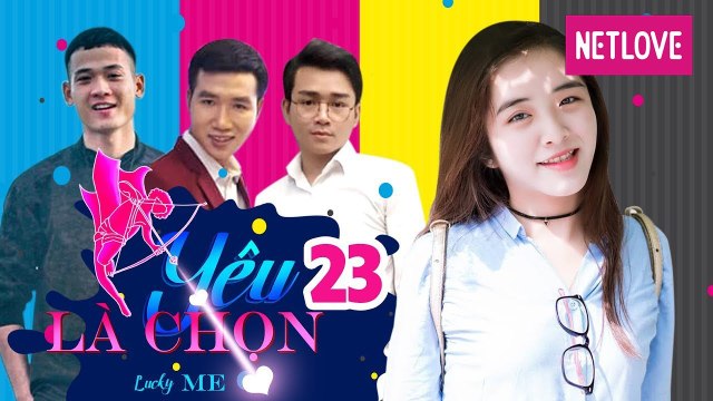 Lucky Me - Yêu Là Chọn | Mùa 2 - Tập 23: Cô nàng Như Hạ xinh đẹp và những chàng trai khó đoán
