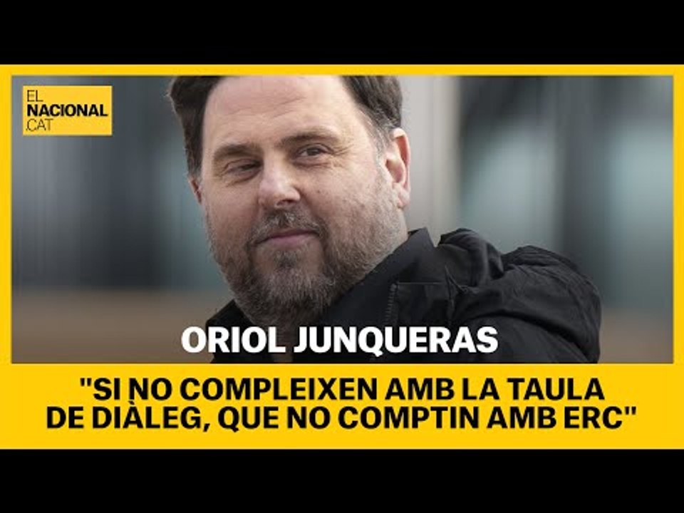 ORIOL JUNQUERAS: "Si no compleixen amb la taula...