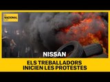 Treballadors de Nissan inicien la protesta: crema de pneumàtics i tall de vies