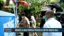 Menkes dan WHO Periksa Protokol Kesehatan di Obyek Wisata Bali
