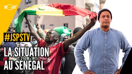 Je sais pas si t'as vu... la situation au Sénégal