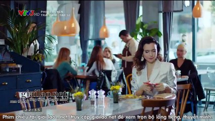 trái cấm tập 52 - VTV3 thuyết minh - phim tho nhi ky - xem phim trai cam tap 53