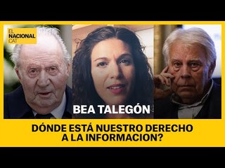 BEA TALEGÓN | "Dónde está nuestro derecho a la información?"