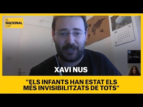 ENTREVISTA | XAVI NUS: Els infants han estat els més invisibilitzats de tots