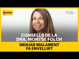 Dieta saludable per la Dra. Montse Folch (11): Menjar bé fa envellir?