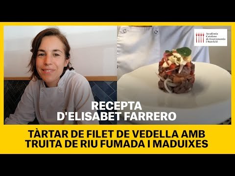 Joves cuiners per a l’estiu del 2020 (10): Tàrtar de filet de vedella amb Elisabet Barruera