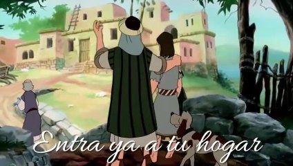 Canción: Entra ya a tu hogar (El hijo prodigo) "Con letra"