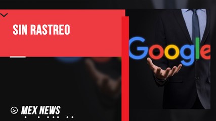 GOOGLE PROMETE ABANDONAR LAS COOKIES QUE RASTREAN LO QUE HACE EL USUARIO EN INTERNET