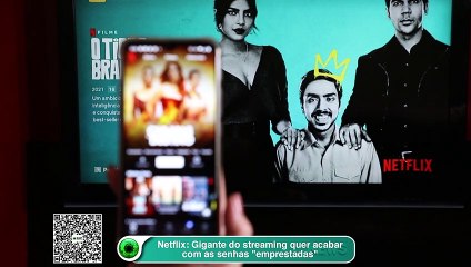 Netflix- Gigante do streaming quer acabar com as senhas -emprestadas-