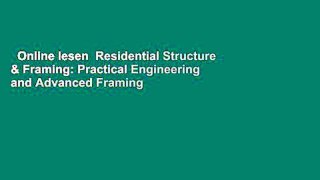 Online lesen  Residential Structure & Framing: Practical Engineering and Advanced Framing
