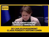 El Parlament Europeu aixeca la immunitat als eurodiputats de JxCat Carles Puigdemont, Toni Comín i