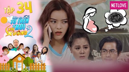 Những Đứa Con Từ Trên Trời Rơi Xuống | Phần 2 - Tập 34