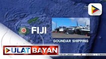 Sitwasyon ng 7 Pinoy seafarers na stranded sa Fiji, tinututukan na ng DFA