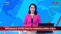 Sağlıkçının Müdahale Ettiği Hasta Parmaklarını Isırdı