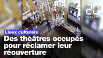 Coronavirus : Des théâtres occupés pour réclamer la réouverture des lieux culturels