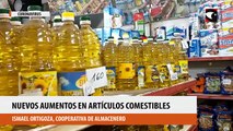 Nuevos aumentos en artículos comestibles