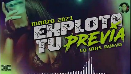 Reggaeton 2021 Lo Más Nuevo  marzo 2021