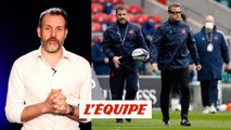 Angleterre-France, le débrief : «La défaite du coaching» - Rugby - Tournoi