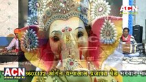 Ganpati Vandana॥ गणपति वंदना॥ नानौदीया मे बाबूजी महाराज से लाईव भजन संध्या॥ Singer Prahlad Giri