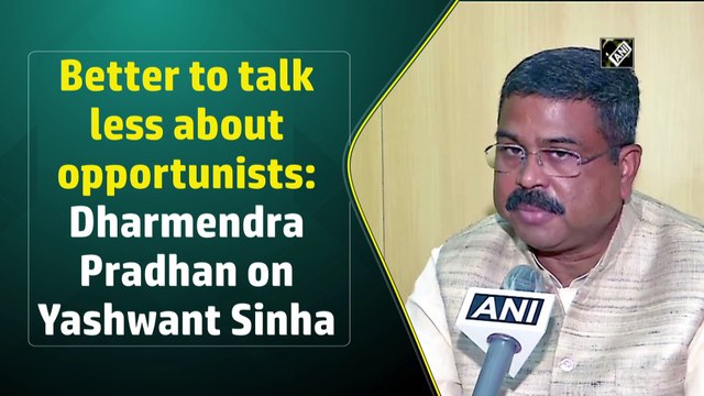 Better to talk less about opportunists: Dharmendra Pradhan on Yashwant Sinha