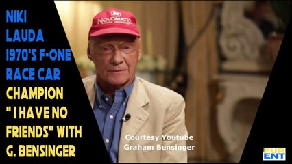 Niki Lauda 1970's F-One Race Car Champion- I Have No Friends and Here's WHY!!!!