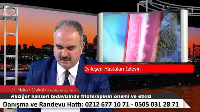 Dr. Hakan Özkul Akciğer Kanserinde Bitkisel Tavsiyeleri Fitoterapi