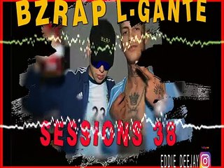 VILLARAP SESSIONS 38 REMIX BIZRAP L GANTE EDDIE DJ